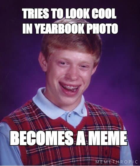 Bad Luck Brian meme template